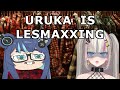 Uruka is lesmaxxing