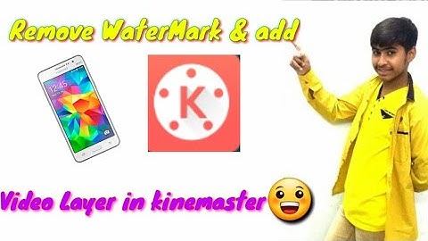 Remove Watermark & Add Video Layer In Kinemaster || MS Productions