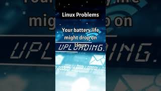 Your battery life might drop on Linux #facts #humanity #tiktok #shorts #shortvideo #funny