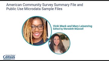 ACS Module 5: Unlocking the Potential of the ACS Summary File and Public Use Microdata Sample Files