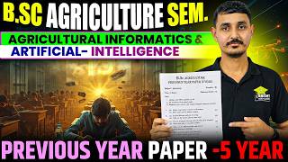 Agricultural Informatics &amp; Artificial Intelligence Previous Year Questions Solution #bscagriculture