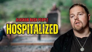 Noah Hospitalized! Alaskan Bush People Noah Brown W hat Happen All Of  Sudden?