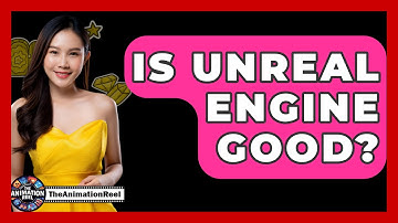 Is Unreal Engine Good? - The Animation Reel