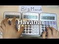 Camila Cabello - Havana 'Calculator Cover'