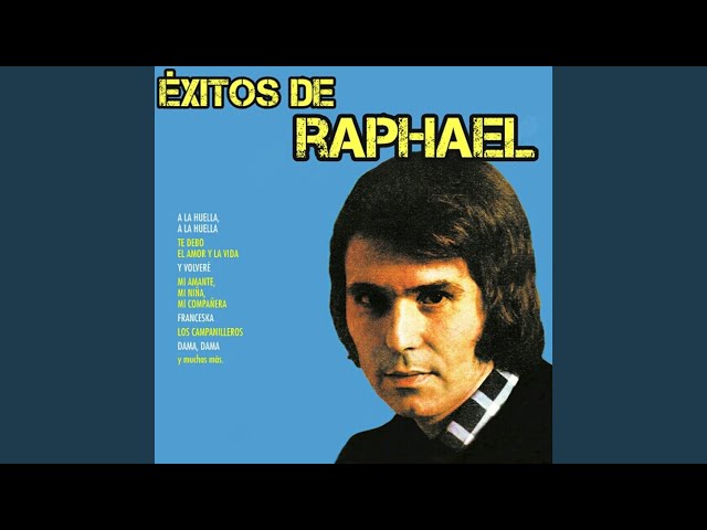 Raphael - La Tierra Prometida