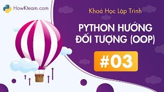[Khóa học lập trình OOP Python][Bài 3] - Method - HowKteam.com
