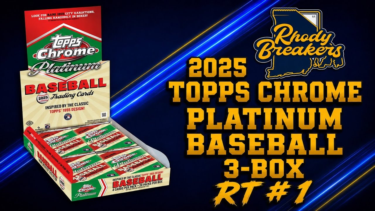 2025 Topps Chrome Platinum 3-box RT #1 - YouTube