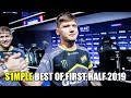 ЛУЧШИЕ МОМЕНТЫ СИМПЛА ЗА ПЕРВУЮ ПОЛОВИНУ 2019 ГОДА / S1MPLE HIGHLIGHTS OF FIRST HALF 2019