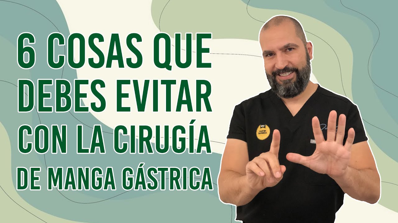 6 Cosas que Debes Evitar con la Cirugía de Manga Gástrica | Preguntas Frecuentes | Endobariatric