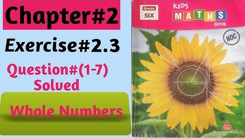 Exercise#2.3|class 6|unit#2|Sum of even numbers|write whole number on number line|Urdu/hindi|Laws