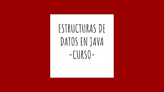 1. Estructuras de datos en java - Introducción