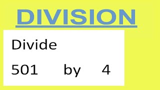 Divide     501      by     4