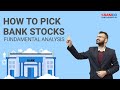 How to Pick Bank Stocks | How to Analyse Bank Stocks|Bank Fundamental Analysis |Bank Stocks Analysis