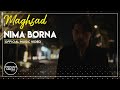 Nima Borna Maghsad I Official Video نیما برنا مقصد 