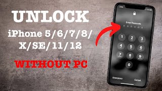 How To Unlock iPhone 5/6/7/8/X/SE/11/12 if Forgot Passcode 2022   Unlock iPhone Without Losing Data