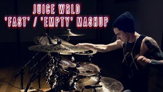 Luke Holland - Juice WRLD Mashup - 'Fast' / 'Empty' Drum Remix