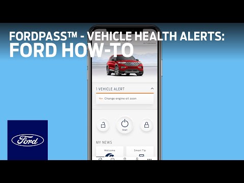 FordPass™: Vehicle Health Alerts &amp; Reports | Ford How-to | Ford