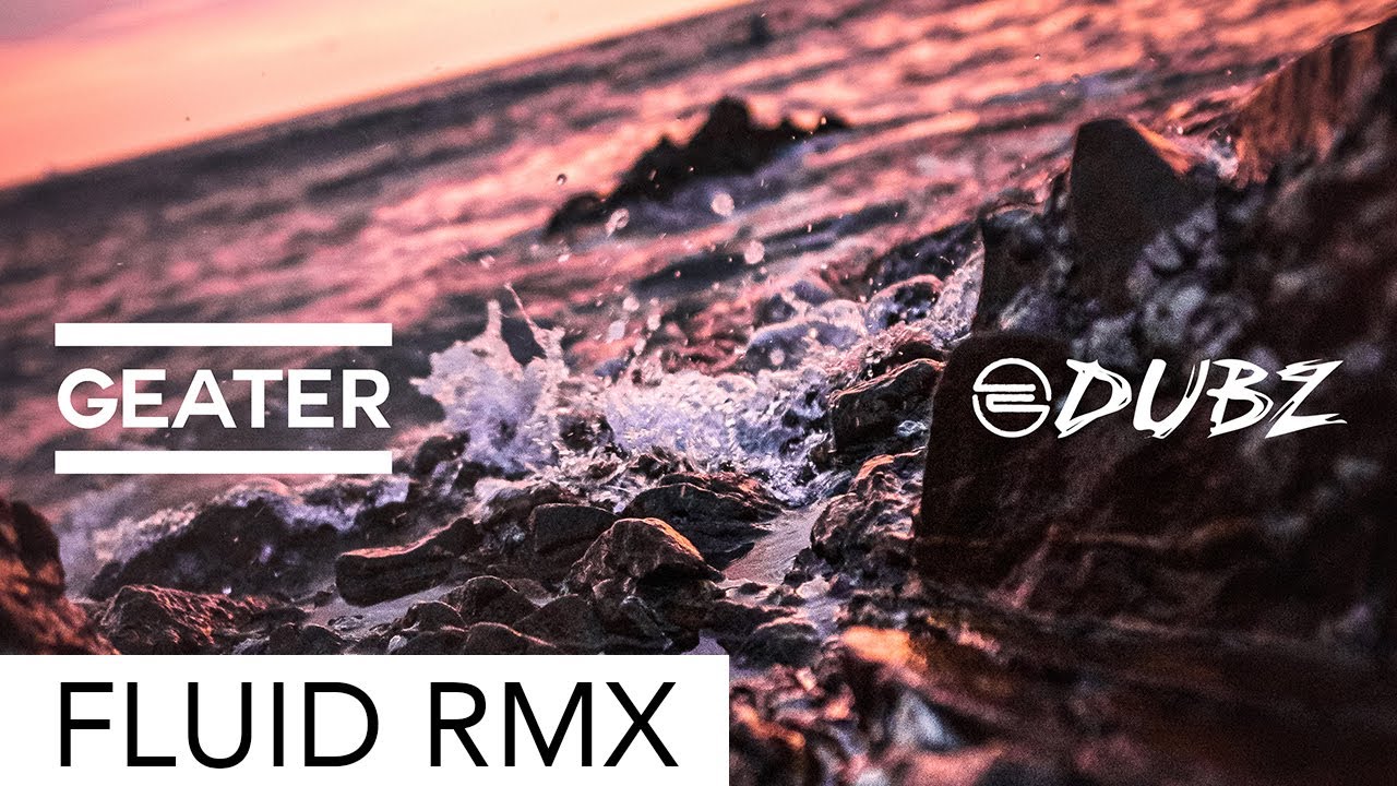 Ed Geater - Fluid [ENiGMA Dubz Remix]