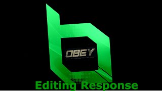 Obey RC Editing Response #2 @ObeyAlliance