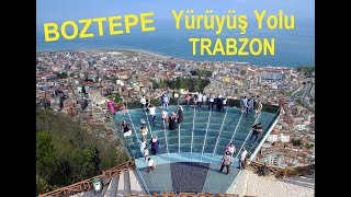 Boztepe Yürüyüş Yolu - Trabzon