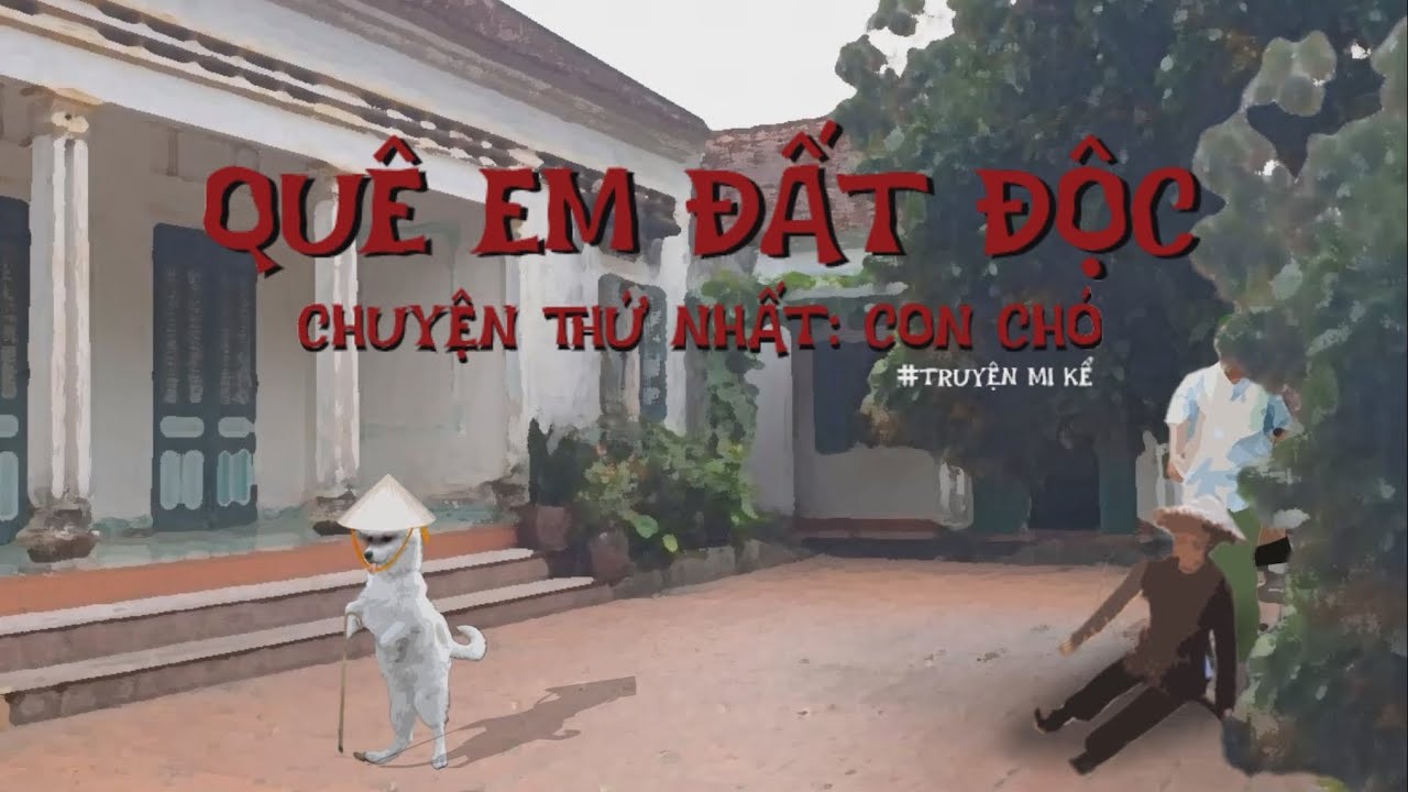 HOẠT HÌNH KINH DỊ | PHIM MA | QUÊ TÔI ĐẤT ĐỘC | Chuyện thứ nhất : Con ...