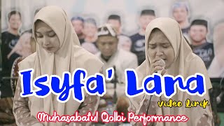 🌹ISYFA' LANA video lirik | Muhasabatul Qolbi Performance
