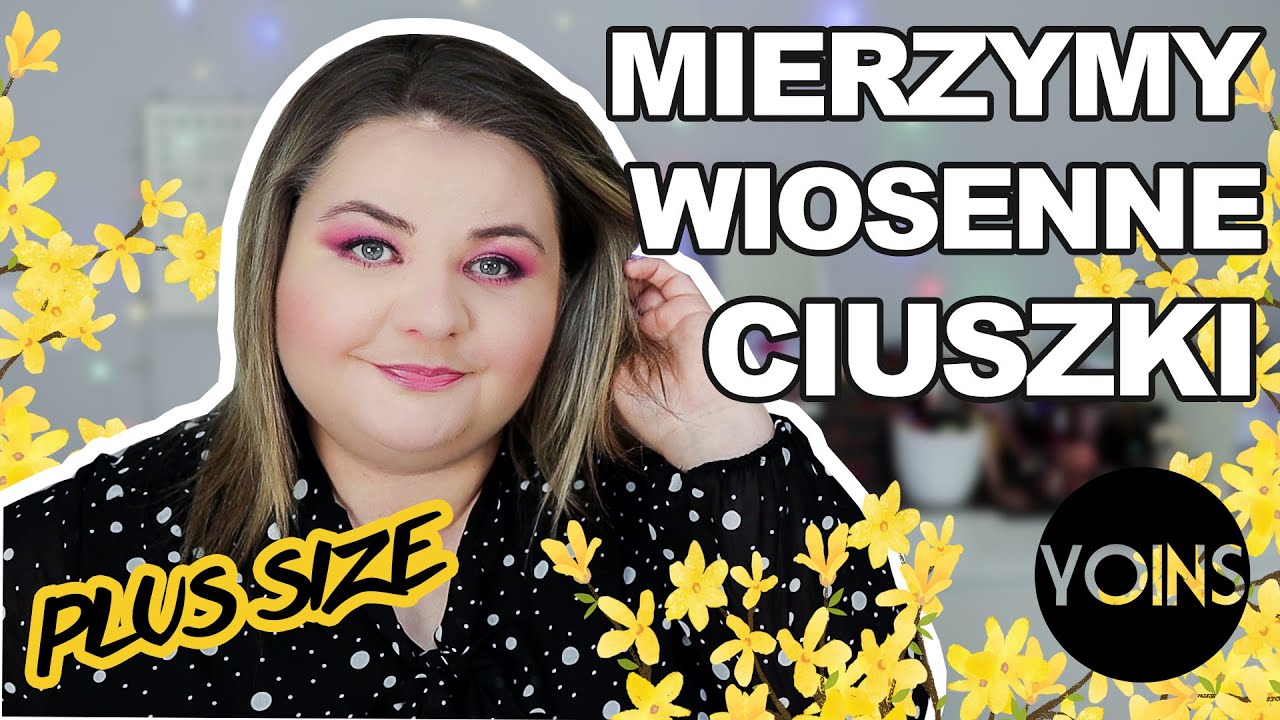 馃尫 MIERZYMY PLUS SIZE 馃尫 Wiosenne zam贸wienie z Yoins. WIELKIE ZASKOCZENIE