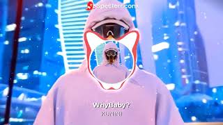 WhyBaby?-KUNINI-(Премьера Трека 2022)