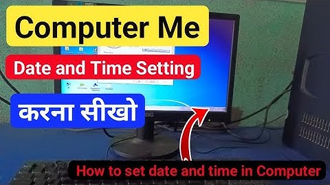 Computer me date and time kaise set kare || Date and Time Setting Windows 7, 8,10