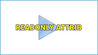 Readonly attrib (3 Solutions!!)
