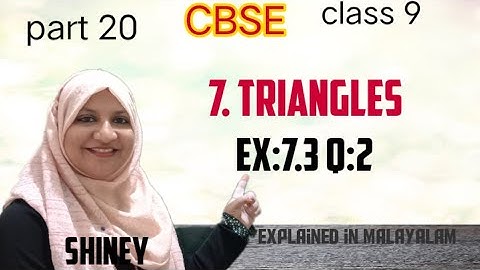 Chapter 7 Triangles Ex:7.3 q:2 CBSE maths class 9 in Malayalam