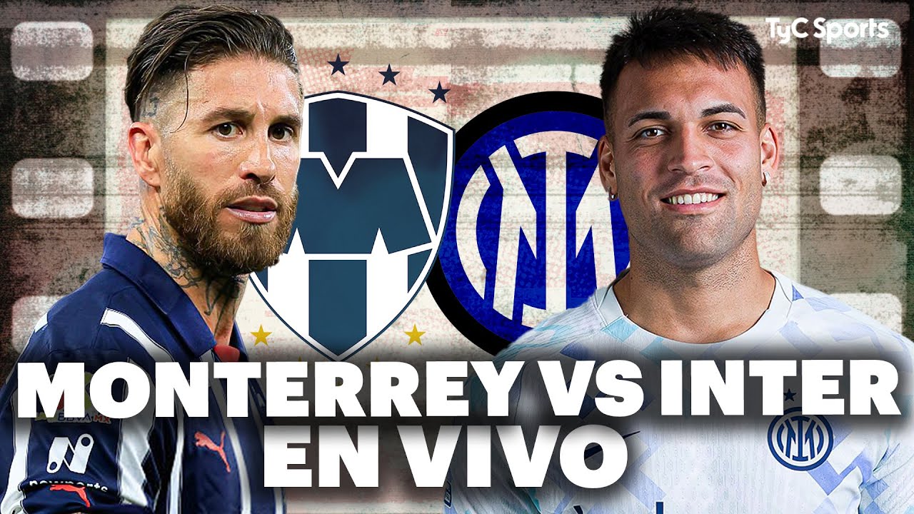 MONTERREY vs INTER MILAN ⚽ Mundial De Clubes | VIVILO en VIVO por TyC ...