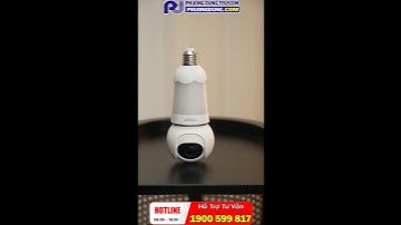Sự kỳ diệu của Camera bóng đèn IMOU Bulb Cam 2 trong 1 - Phuong Dung Telecom