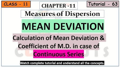 (63) Calculation of Mean Deviation in case of Continuous Series