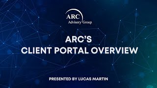 Navigating the ARC Client Portal: An Overview