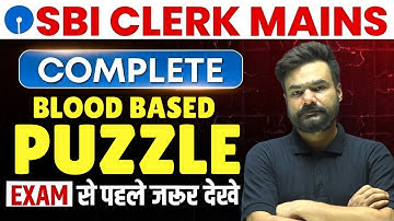 SBI Clerk Mains 2025 | Complete Blood Based Puzzle | Reasoning Tricks & Exam Tips