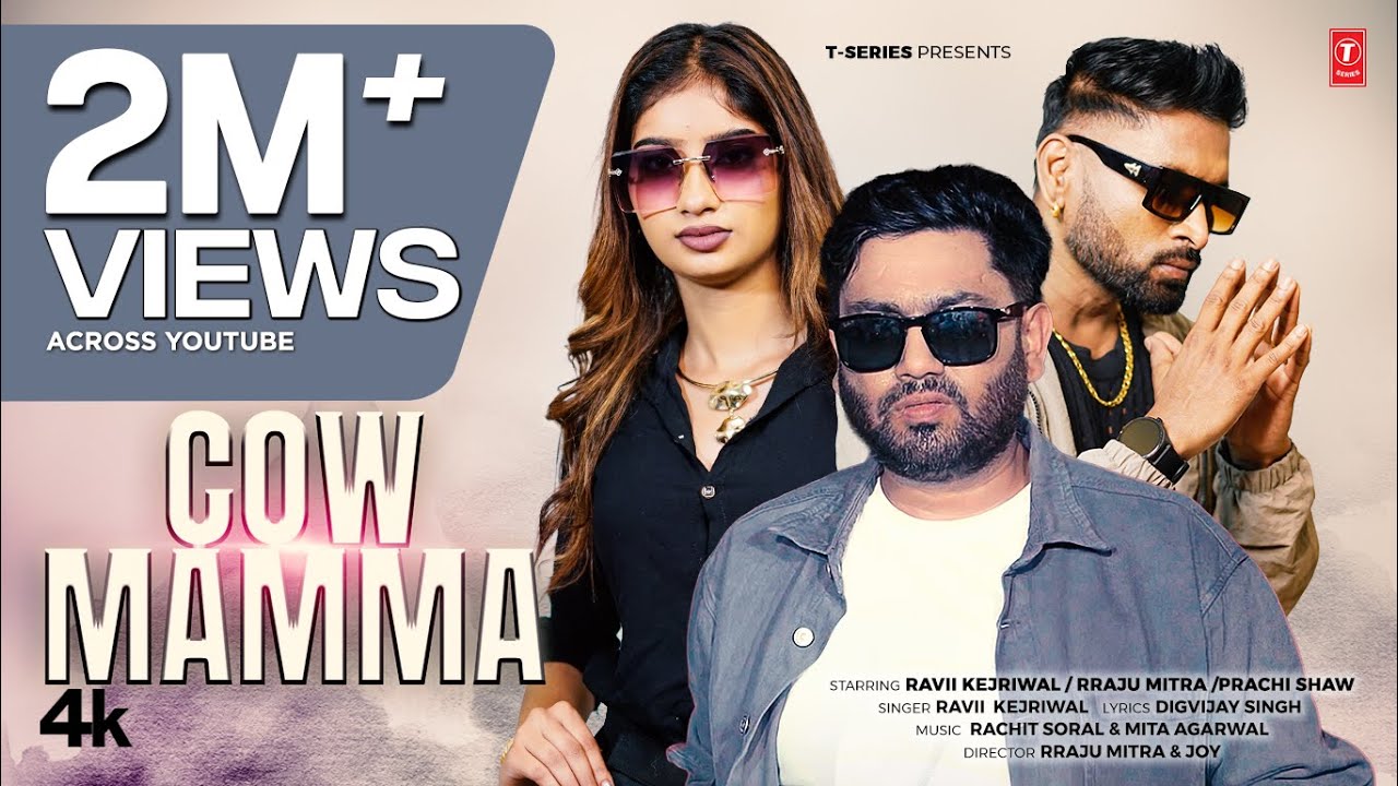 Ravii kejriwal - Cow Mamma (Music Video) | A Rap Song | Rraju Mitra, Prachi Shaw, Joy | T-Series