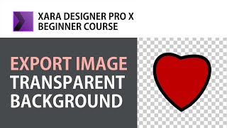 Export image with transparent background from Xara Designer Pro X