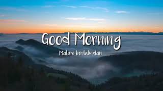 Story wa selamat pagi 30 detik.