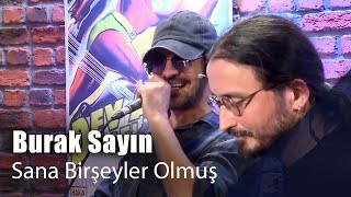 Burak Sayın - Sana Birşeyler Olmuş (Canlı Performans)