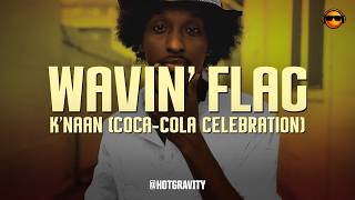 K'NAAN - Wavin' Flag (Coca-Cola Celebration Mix) (Lyrics)
