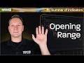 Opening Range on TopstepX | Summer of Indicators