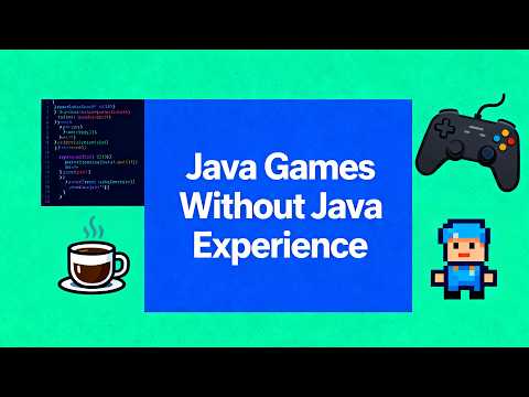 Making a Game with Java with No Java Experience