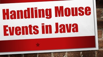 Handling Mouse Events in Java