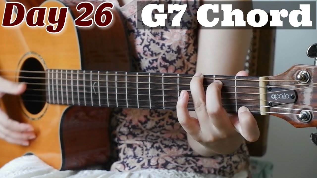 Day 26 - G7 Chord - Easy Guitar Lesson for Beginners