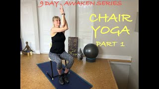 Chair Yoga - Part 1 - Awaken Series Day 7 - The Blonde Fing Yogi