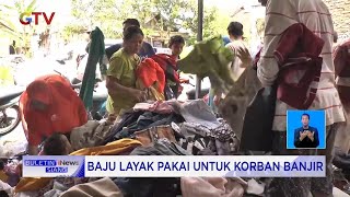 Baju Layak Pakai untuk Korban Banjir Bandang di Demak #BuletiniNewsSiang 08/01