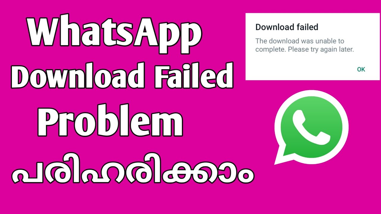 How to fix WhatsApp download Failed problem Malayalamfix WhatsApp