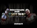 7 Days To Die - Livestream #4