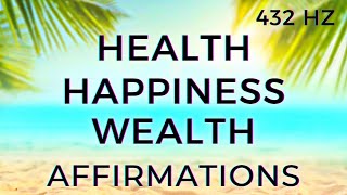 Full Happiness, Health & Wealth (I AM) Affirmations - While You Sleep Guide